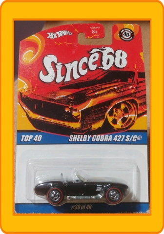 Hot Wheels Since 68 Top 40 Shelby Cobra 427 S/C